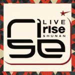 LIVE rise SHUNAN