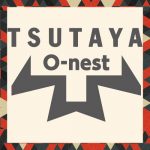 TSUTAYA O-nest